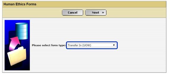 6.12 Transfer In (UOW and ISLHD) The Transfer In Coversheet is used for applications that are being transferred to UOW from another institution and that have had previous approval by a Human Research