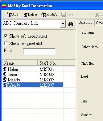 To modify a staff s information, you can use mouse to select the staff and click the icon Modify.