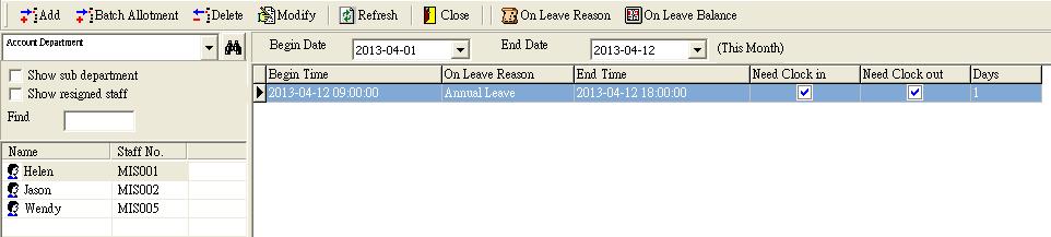 Specify the number of Days that the leave/absence taken. User can input 0.1, 0.5 or 1, etc. Click OK to save.