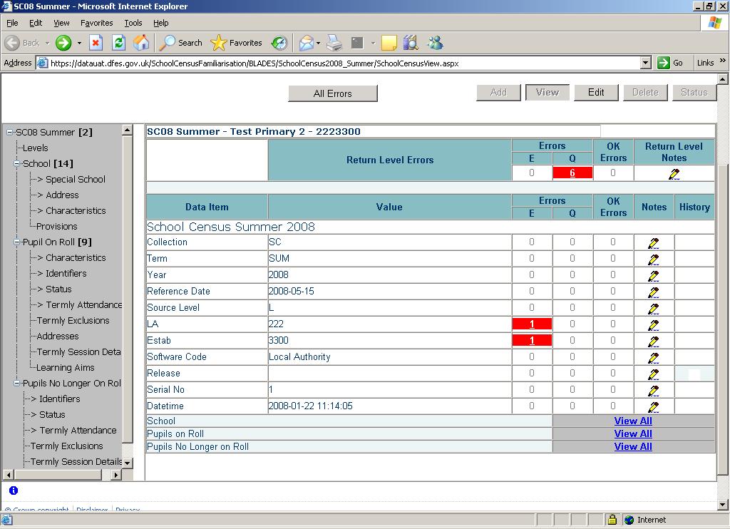 Viewing a return Once a return has been uploaded into COLLECT the school can access the data and investigate any validation errors.