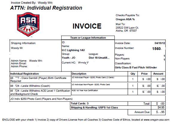 Step 7: Creating an Invoice Mail invoice with payment to this address. Verify that the correct number of players and coaches were added to the invoice. Players will be listed on 1 line item.