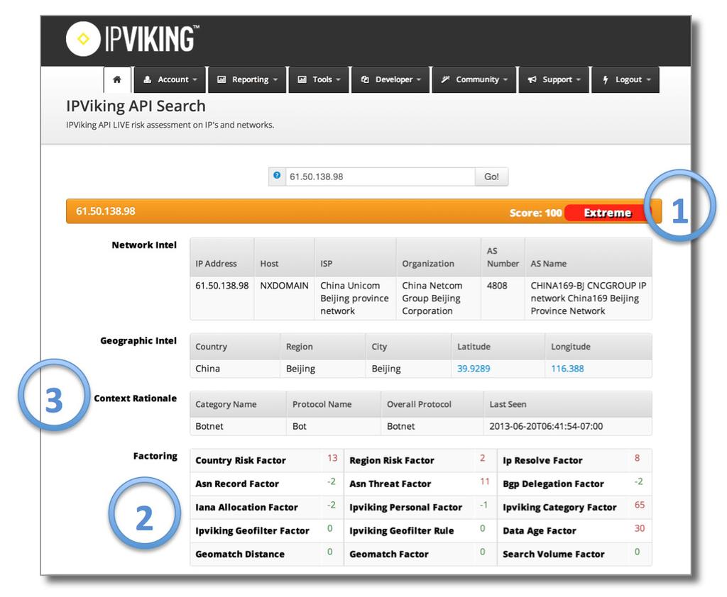 The IPViking IPQ score The score returned by the IPViking API, called the IPQ score, is an aggregate level of risk associated with the IP address at the time of the query.