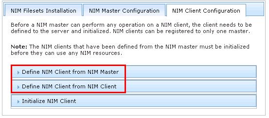 2. Click NIM Client Configuration. 3. Select the method that you want to use to define the NIM client to the NIM master. Figure 20.