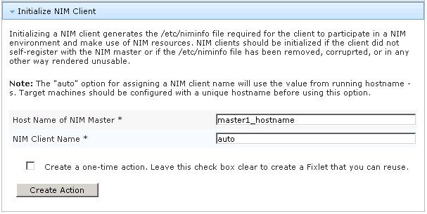 Figure 21. NIM client initialization 4. Enter the host name of the NIM master. For example, master1_hostname 5. Enter the name of the NIM client that is defined on the NIM master.