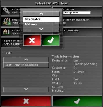SORTING Multiple tasks can be sorted by Designator or Distance. Tasks can only be sorted if these parameters were designated in the FarmWorks software. 1. Press the Sorting button. 2.