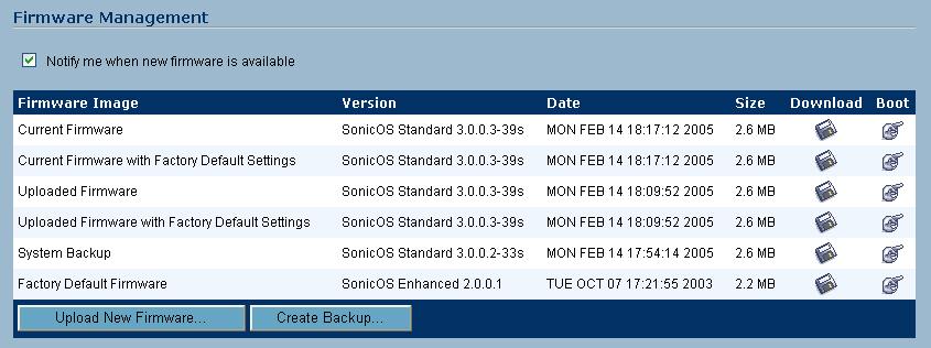 Upgrading SonicOS Standard/Enhanced Image Procedures The following procedures are for upgrading an existing SonicOS Standard or SonicOS Enhanced image to a newer version: Obtaining the Latest SonicOS