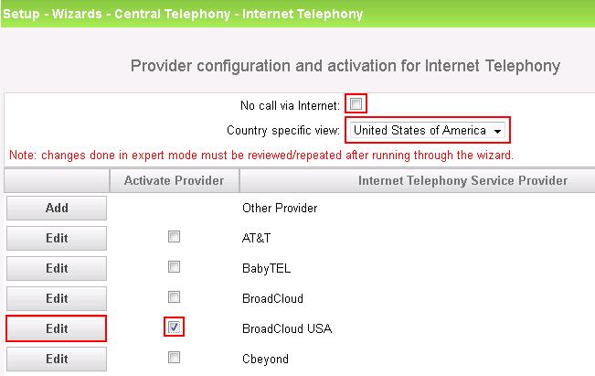Provider configuration and activation for Internet Telephony -> No call via Internet -> uncheck Use County specific view: United States of