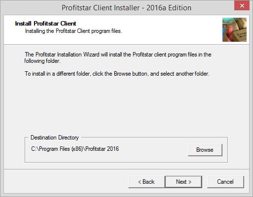 15. Install Profitstar Client (2) The Destination Directory, shown at the bottom of the screen, can be