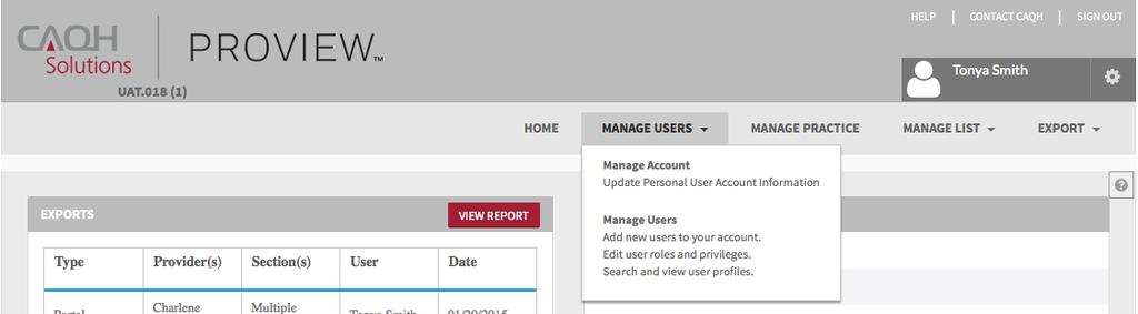 Chapter 4: Manage User If you are an Administrator, you will have access to the Manage User section, where you have the ability to add, edit or delete user accounts.