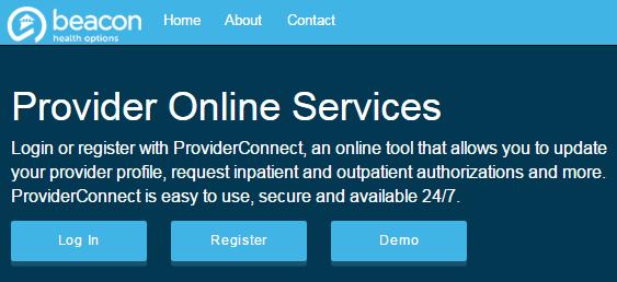 Accessing ProviderConnect If a provider is already registered for ProviderConnect as an AHCA BA provider, select Log In For assistance with your User