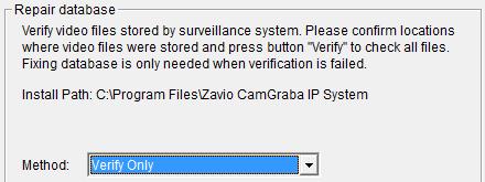 Step 2: Select the repair Method as Verify Only. Step 3: Check the video location windows. The system will list all video locations in table, but if there are any omit, please use to insert.