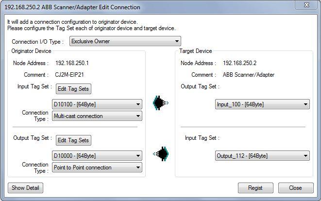 Settings of connection Connection I/O type Exclusive Owner Originator Device Input Tag Set D10100-[64 Byte] Connection Type