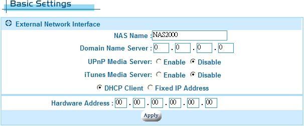 itunes Media Server Refer to the UPnP Settings section. DHCP Client The default factory setting has this enabled (above).