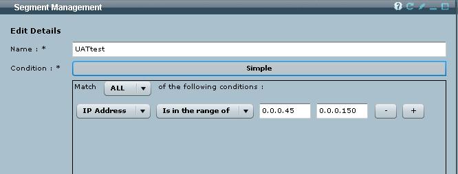 Chapter 5 Smart Net Total Care Administration When you want to check the IP address of the Is in the Range of, perform the following steps: Select IP Address from the drop-down list and select Is in