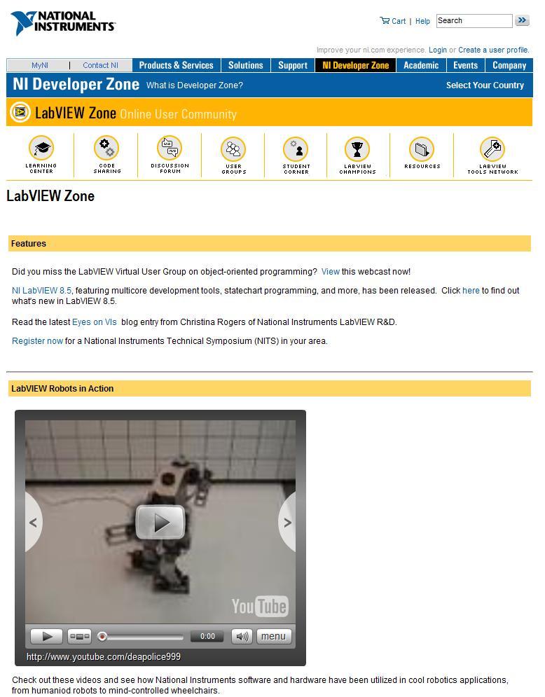 Worldwide LabVIEW User Community Over 50,000 members on awardwinning NI Discussion Forums NI and LabVIEW user-contributed blogs More than 100