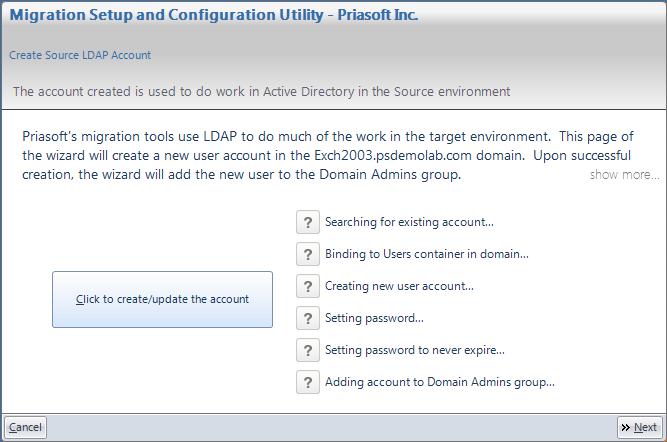 13 4. Create LDAP Accunt This page will create r update a dmain specific accunt used fr accessing and wrking with Active Directry bjects.