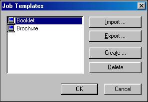 PRINTING 49 4 Under Preset, choose Save and manage list of Job Temp. The Job Templates dialog box appears. 5 Click a name to select the saved preset that you want to export or back up. 6 Click Export.