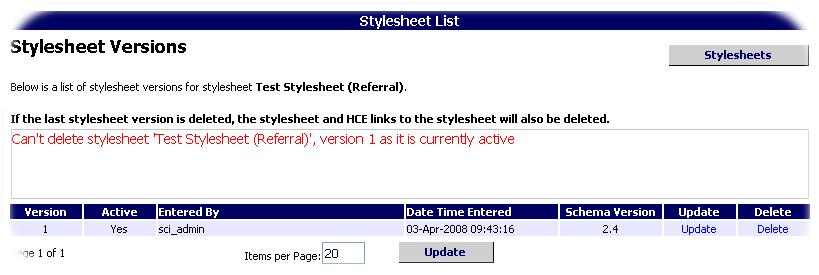 1 Select a stylesheet unused by any messages to delete. Click on the Delete link.