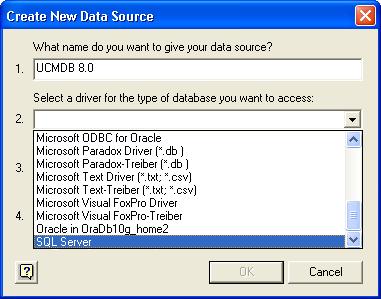 Select the type of database UCMDB was installed on. For Microsoft SQL Server, choose SQL Server source as shown above. For Oracle, choose Oracle in <DB name> source.
