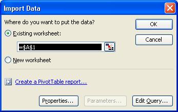 dialog asks where you want to put the query data. Click OK.