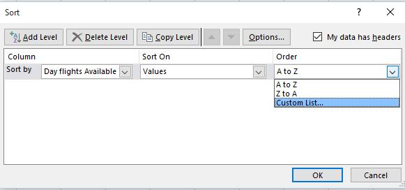 Excel 2016 Advanced Page 100 This will display the Sort dialog box. In the Sort by section of the dialog box make sure that Day Flights Available is selected.