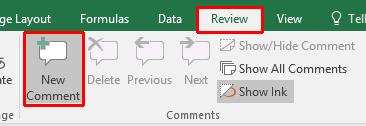 Click on the New Comment button within the Comments group under the Review tab.