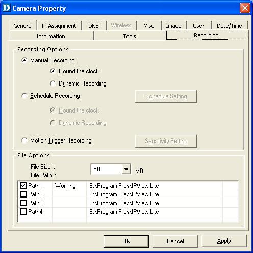 IPView Lite (continued) Camera Property Settings > Recording Recording Options Manual Recording If the Manual Recording option is chosen, you must manually start recording in the List view of the
