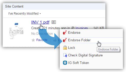 Endorse Folder The Endorse Folder option enables a user to endorse a single document in a folder and automatically endorse all similar documents on that folder. 1.