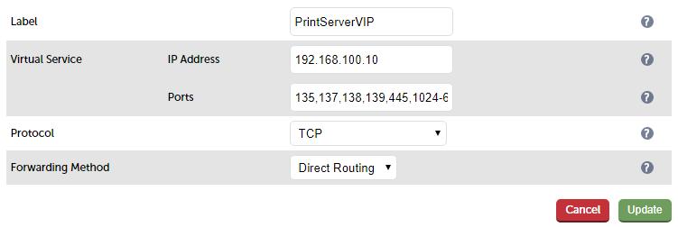 2. Configure the VIP - the ports required depend on your environment : If your environment is based on Windows 2000 and later, by default it will use DNS name resolution & file & print sharing using
