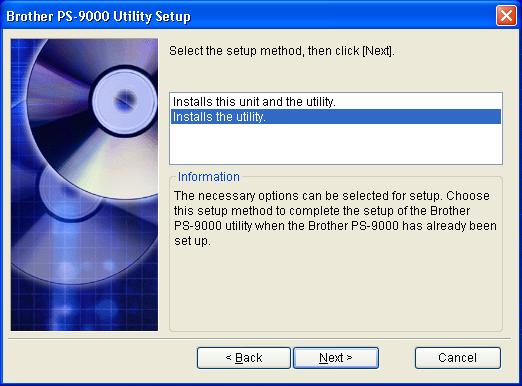 PS-9000 Setup Method 2 The setup wizard is very easy. Caution Before specifying settings, be sure to install the P-touch printer driver.