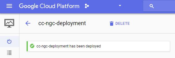 Deploying an NVIDIA GPU Cloud Image from the GCP Console g) Make other changes as needed for Networking, Firewall and IP. 8. Click Deploy from the bottom of the page.