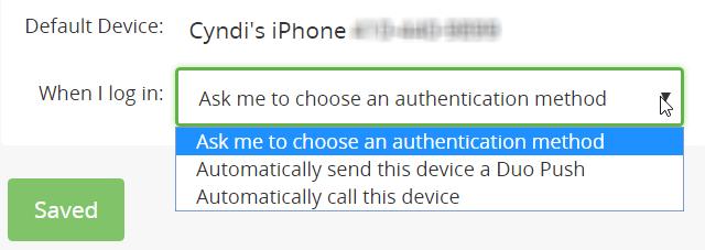 b. When I log in: This is where you choose your default authentication method. Click the down arrow to reveal the following options: Figure 15 i.