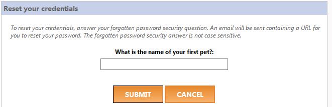 5. Enter the answer to your forgotten password security question. 6. Click Submit 7.