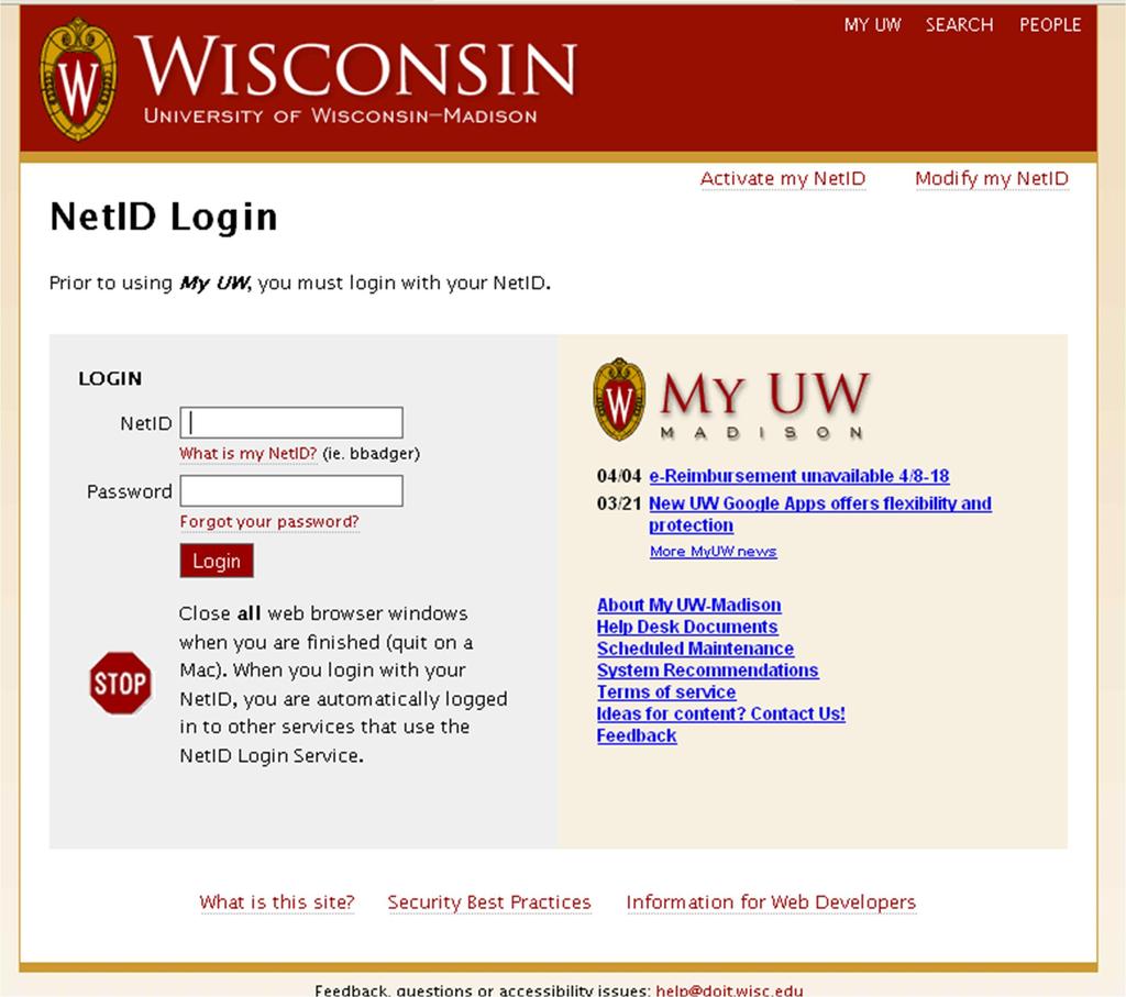 To log into Digital Measures, follow these steps: Go to www.wisc.edu Click on MY UW Enter your NetID and password.