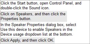 Correct Answer: /Reference: : Take the following steps to enable or disable Speakers in