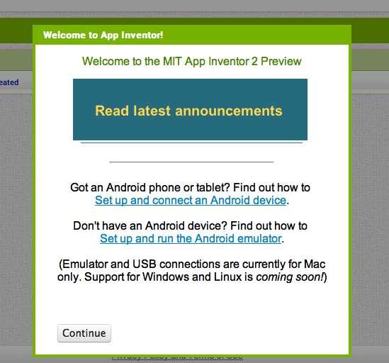 Read the App Inventor announcements, then click "Continue".