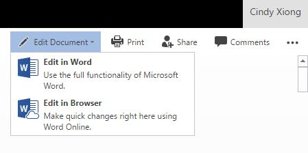 Edit a Document Once you ve opened a document in OneDrive for Business, you have the option to: Edit in Word (Recommended) Edit