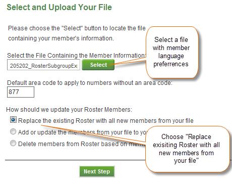 Under How should we update your Roster members, select Replace the existing Roster with all new