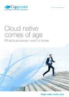 t Today By 2020 15% 32% 0% 20% 40% 60% 80% 100% Cloud-native apps Expected benefits of cloud native between now and