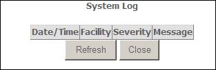 To view the System Log, simply click View System Log. Wireless Modem Router To configure the System Log options, click Configure System Log.