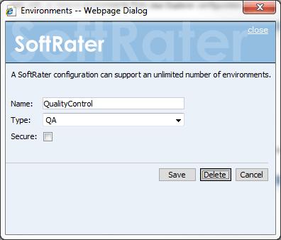Figure 48 Entering Name and Environment 3. Enter the same Name and Type as the SoftRater for Windows instance. 4. After you have entered your logical environment, you must define it.