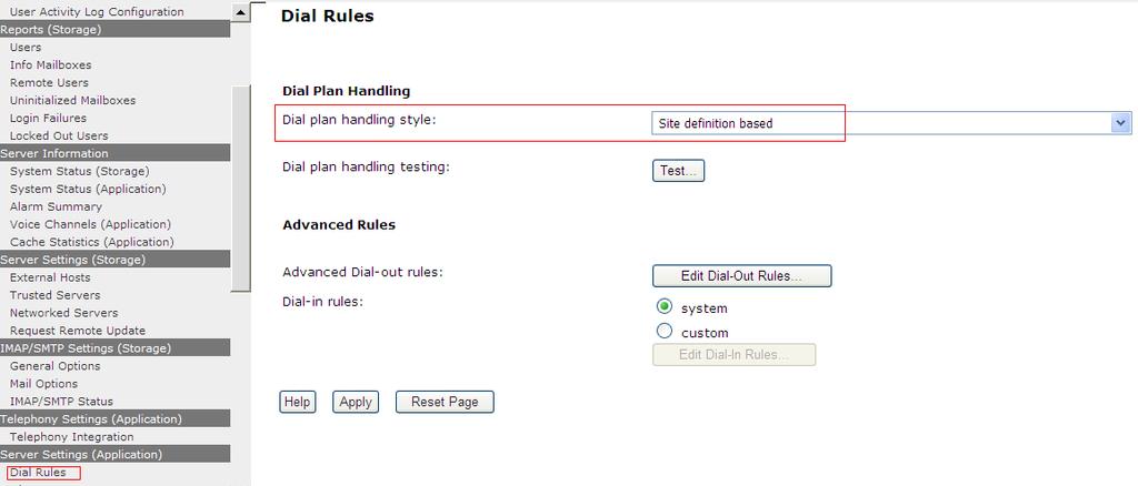 9.3. Configure Dial Rules Navigate to Administration Messaging Server Settings (Application) Dial Rules to configure the dial rules.