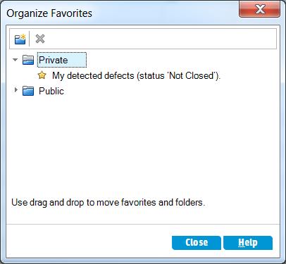Chapter 6: Adding and Tracking Defects a. In the Favorites menu, select Organize Favorites. The Organize Favorites dialog bo