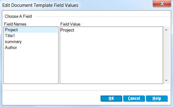 Chapter 8: Analyzing ALM Data d. Click the Edit Document Field Values button alongside the Document Template field. The Edit Document Template Field Values dialog box opens.