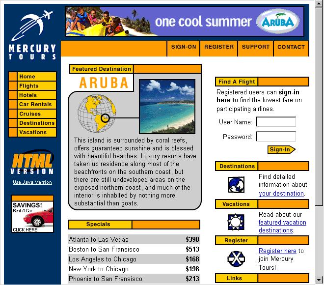 Chapter 1: Introducing HP ALM The Mercury Tours Sample Web Site Mercury Tours is the sample Web application used in this tutorial.