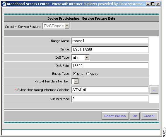 Example Uses of Broadband Access Center Chapter 3 Figure 3-13 illustrates defining the PVC Range through the Device Provisioning Service Feature Data dialog box.