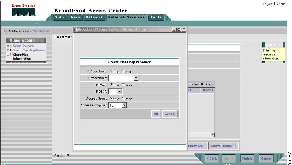 Example Uses of Broadband Access Center Chapter 3 Figure 3-22 Create Class Map Resource Dialog Box 5.