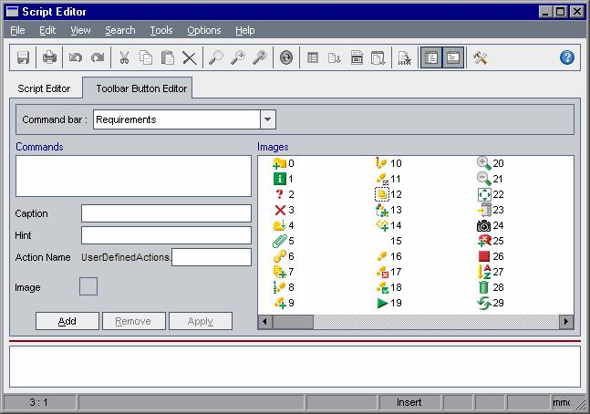 Chapter 31: Working with the Workflow Script Editor Adding a Button to a Toolbar You can use the Toolbar Button Editor to define a toolbar button to be displayed on the window of an ALM module, or on