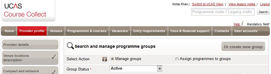 Click the Programme groups navigation button. 2. Select Manage groups radio button. 3.