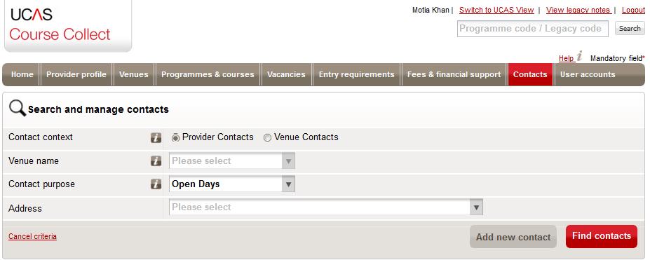 This leads you to the Contacts section of Course Collect, where you can search for contacts by purpose and amend details or add new contacts for different purpose including for open days.